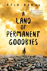Book cover for A land of permanent goodbyes by Atia Abawi