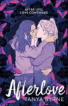 Book cover for Afterlove by Tanya Byrne