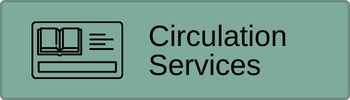 Circulation Services