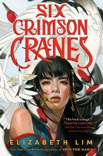 Book cover for Six Crimson Cranes by Elizabeth Lim